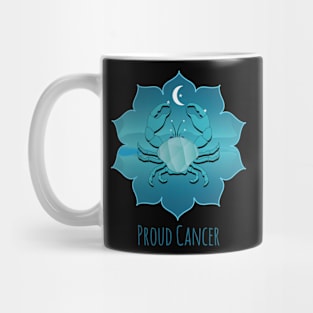 Proud Cancer sign Mug